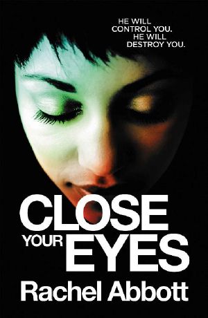 [DCI Tom Douglas 10] • Close Your Eyes · The NEW spine-chiller from the queen of psychological thrillers